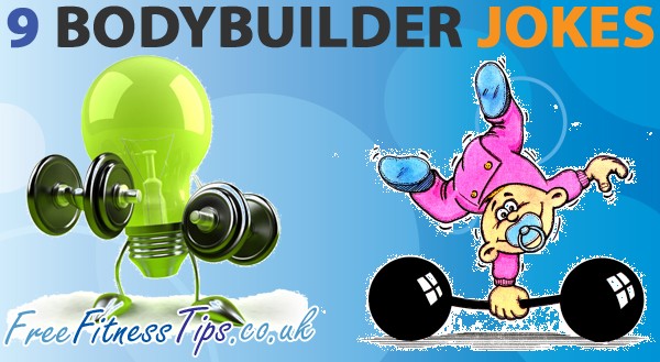 9 Bodybuilder Jokes