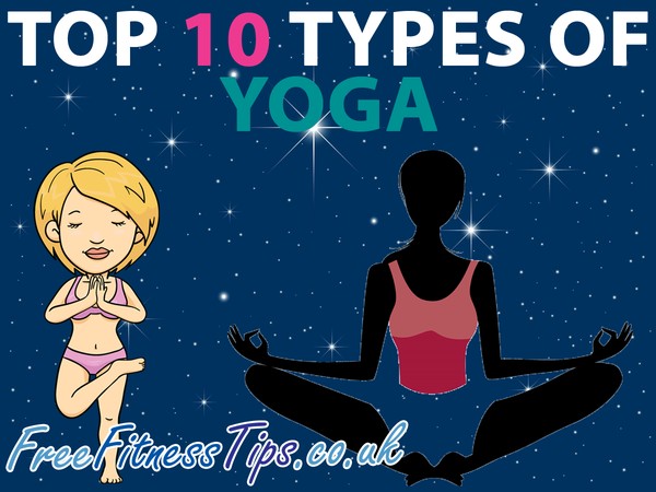 Top 10 Types Of Yoga