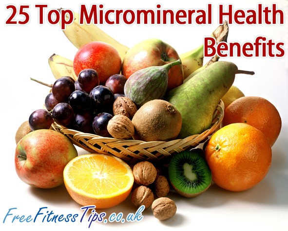 25 Top Micromineral Health Benefits