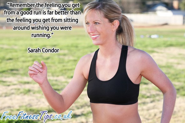 “Remember the feeling you get from a good run is far better than the feeling you get from sitting around wishing you were running.” - Sarah Condor