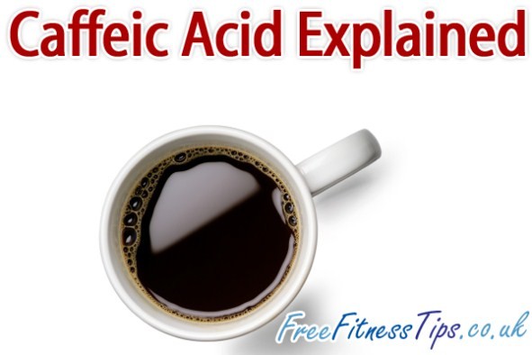 Caffeic Acid Explained