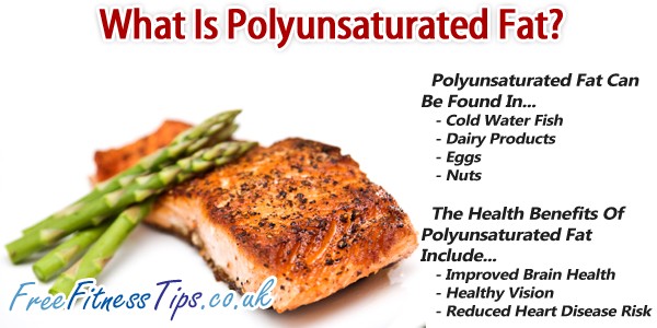 What Is Polyunsaturated Fat?