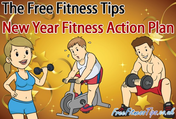The Free Fitness Tips New Year Fitness Action Plan