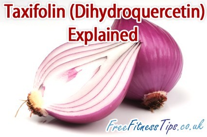Taxifolin (Dihydroquercetin) Explained
