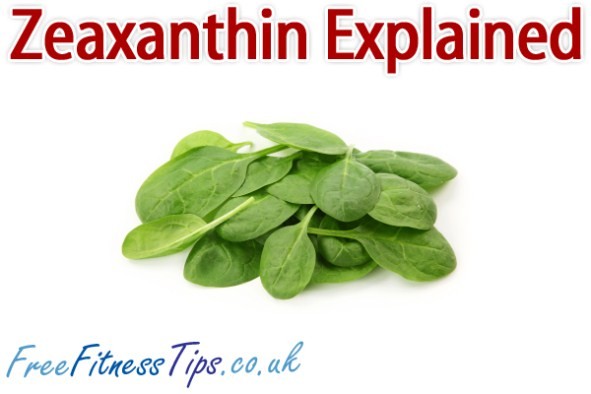Zeaxanthin Explained