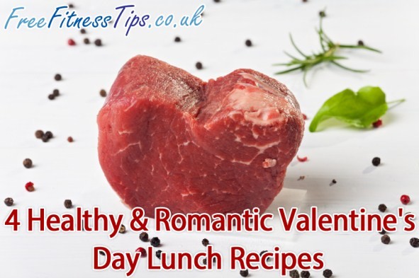 4 Healthy & Romantic Valentine's Day Lunch Recipes