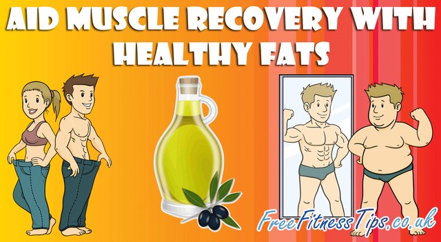 Aid Muscle Recovery With Healthy Fats