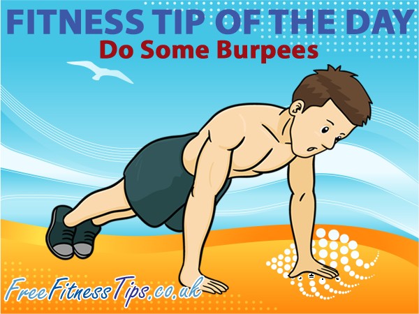Fitness Tip Of The Day - Do Some Burpees
