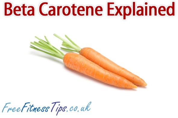 Beta Carotene Explained