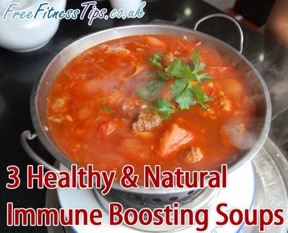 3 Healthy & Natural Immune Boosting Soups