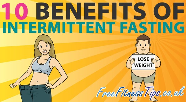 10 Benefits Of Intermittent Fasting