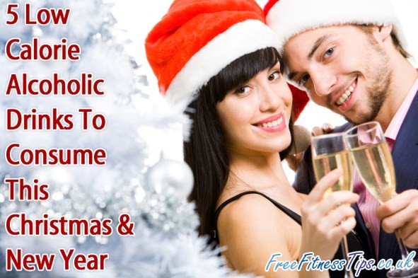 5 Low Calorie Alcoholic Drinks To Consume This Christmas & New Year