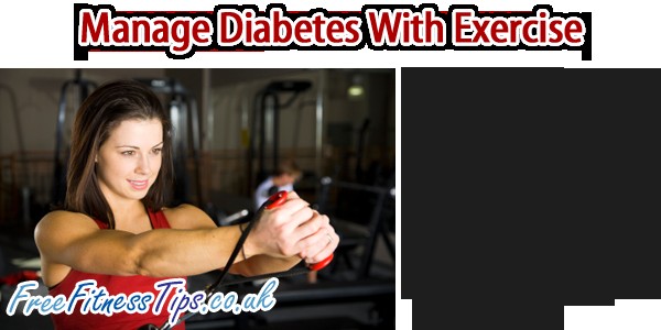 Manage Diabetes With Exercise