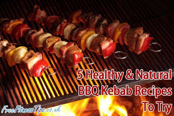 5 Healthy & Natural BBQ Kebab Recipes