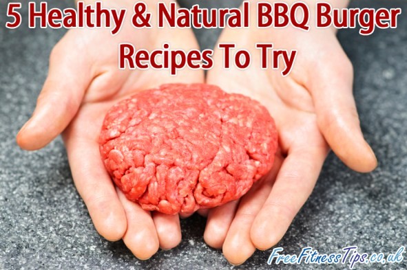 5 Healthy & Natural BBQ Burger Recipes To Try