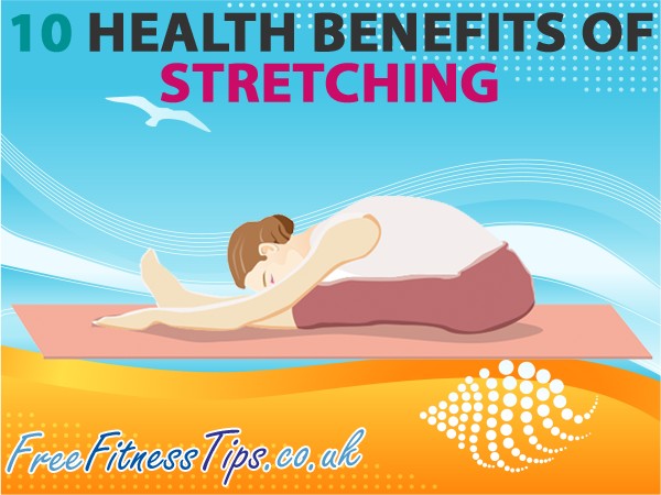 10 Health Benefits Of Stretching