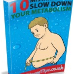 10 Mistakes That Slow Down Your Metabolism